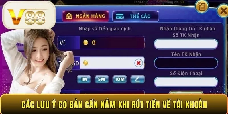 Các lưu ý cơ bản cần nắm khi rút tiền về tài khoản