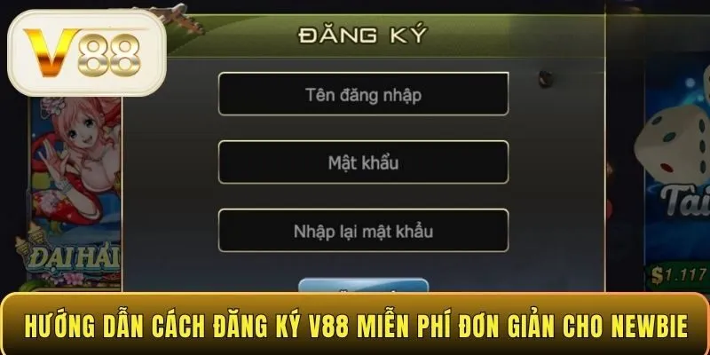 Hướng dẫn cách đăng ký V88 miễn phí đơn giản cho newbie
